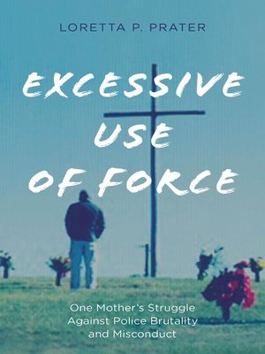 cover image of Excessive Use of Force